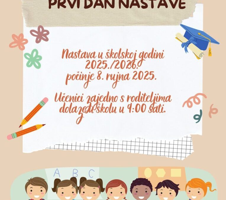 OBAVIJEST ZA PRVI DAN NASTAVE